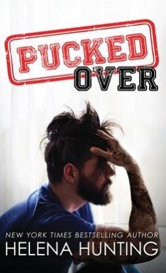 Pucked Over (Hardcover) - Hunting, Helena