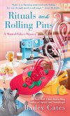 Rituals and Rolling Pins Rituals and Rolling Pins