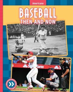 Baseball: Then and Now - van, R L