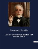 Le Due Deche Dell Historia Di Sicilia Vol Ii