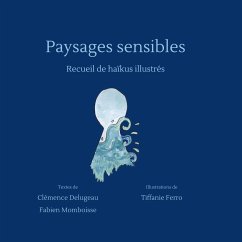 Paysages sensibles - Delugeau, Clémence;Momboisse, Fabien;Ferro, Tiffanie