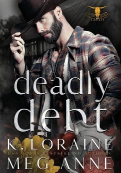 Deadly Debt - Anne, Meg; Loraine, K.