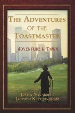 The Adventures of the Toastmsater - Navarro, Justin