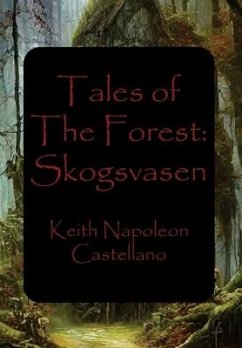 Tales of the Forest - Castellano, Keith Napoleon
