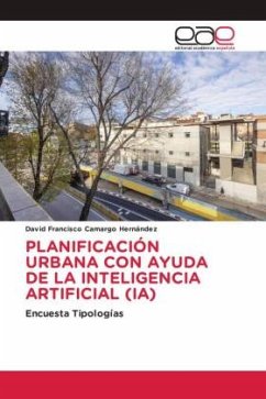 PLANIFICACIÓN URBANA CON AYUDA DE LA INTELIGENCIA ARTIFICIAL (IA) - Camargo Hernández, David Francisco