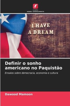 Definir o sonho americano no Paquistão - Mamoon, Dawood