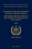 Pleadings, Minutes of Public Sittings and Documents/Mémoires, Proces-Verbaux Des Audiences Publiques Et Documents (2022)