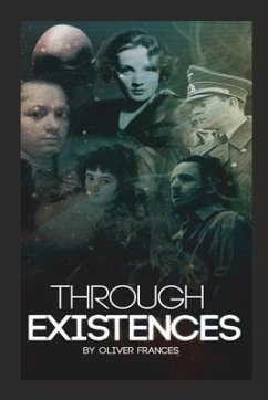 Through Existences - Frances, Oliver