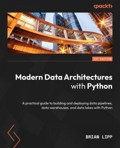 Modern Data Architectures with Python - Lipp, Brian