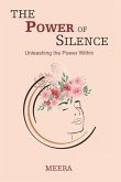 The Power of Silence: Unleashing the Power Within