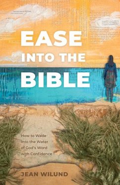 Ease Into the Bible - Wilund, Jean