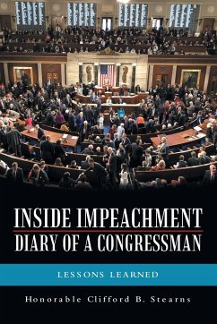 Inside Impeachment-Diary of a Congressman - Stearns, Honorable Clifford B.