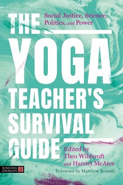 The Yoga Teacher's Survival Guide - Wildcroft, Theo; McAtee, Harriet