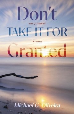 Don't Take It for Granted - Oliveira, Michael G