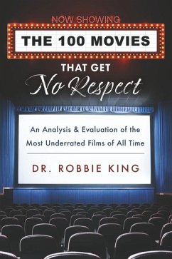 The 100 Movies That Get No Respect - King, Robbie