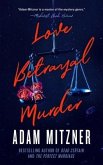 Love Betrayal Murder