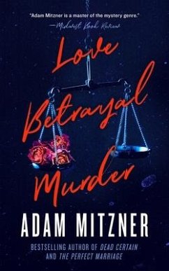 Love Betrayal Murder - Mitzner, Adam