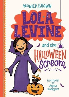 Lola Levine and the Halloween Scream - Brown, Monica