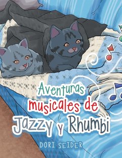 Aventuras musicales de Jazzy y Rhumbi - Seider, Dori