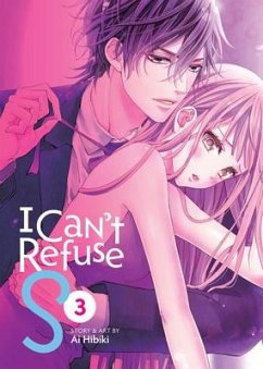 I Can't Refuse S Vol. 3 - Hibiki, Ai