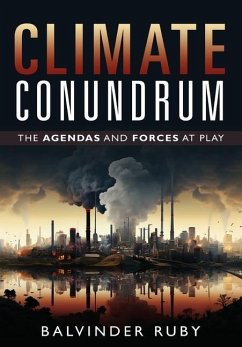 Cover Climate Conundrum - The Agendas and Forces at Play