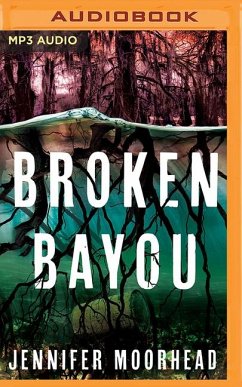 Broken Bayou - Moorhead, Jennifer