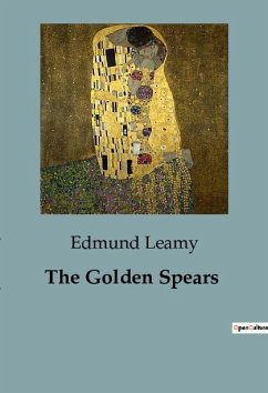 The Golden Spears - Leamy, Edmund