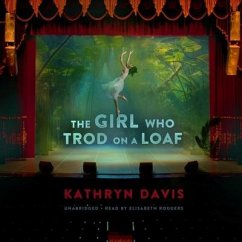 The Girl Who Trod on a Loaf - Davis, Kathryn