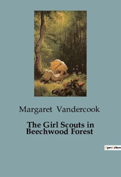 The Girl Scouts in Beechwood Forest - Vandercook, Margaret