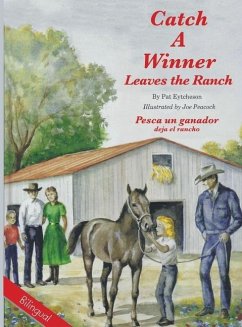 Catch a Winner Leaves Ranch - Bilingual - Taylor, Patricia