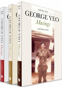 George Yeo: Musings (in 3 Volumes) - Yeo, George Yong-Boon