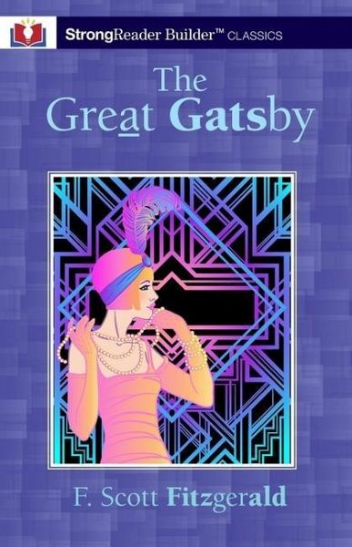 The Great Gatsby (Annotated) The Great Gatsby (Annotated)