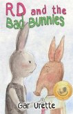 RD and the Bad Bunnies: A Playground Mystery
