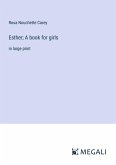 Esther; A book for girls
