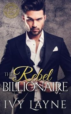 The Rebel Billionaire - Layne, Ivy