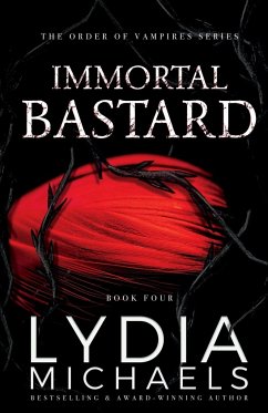 Immortal Bastard - Michaels, Lydia