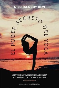 El Poder Secreto del Yoga - Joy Devi, Nishala