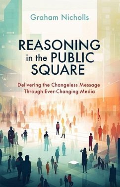Reasoning in the Public Square - Nicholls, Graham