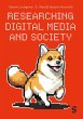 Researching Digital Media and Society - Bild 1