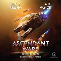 The Ascendant Wars: Hellfire - Bruno, Rhett C.; Vance, M. B.