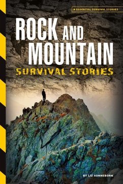Rock and Mountain Survival Stories - Sonneborn, Liz