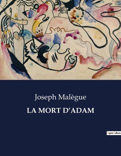 LA MORT D¿ADAM - Malègue, Joseph