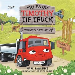 Timothy Gets Stuck - Lawrence, Mark