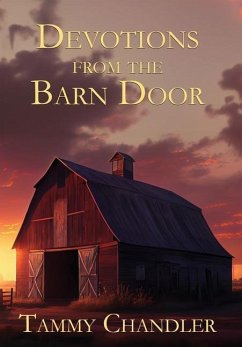 Devotions from the Barn Door - Chandler, Tammy