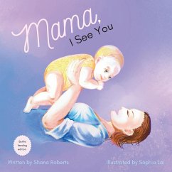 Mama, I See You - Roberts, Shana