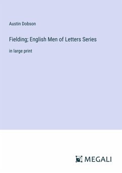 Fielding; English Men of Letters Series - Dobson, Austin