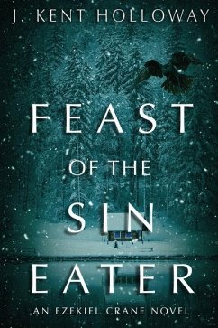 Feast of the Sin Eater - Holloway, J Kent