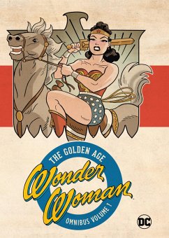 Wonder Woman Golden Age Omnibus Vol. 1 (New Edition) - Marston, William Moulton; Peter, Harry G.