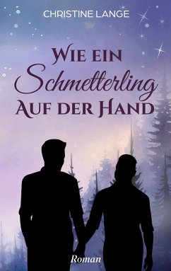 Wie ein Schmetterling auf der Hand - Lange, Christine