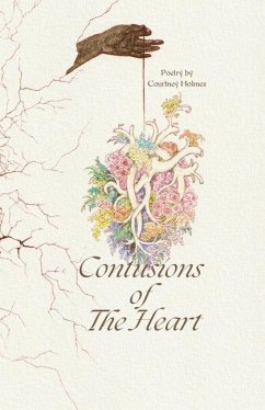 Contusions of The Heart - Holmes, Courtney